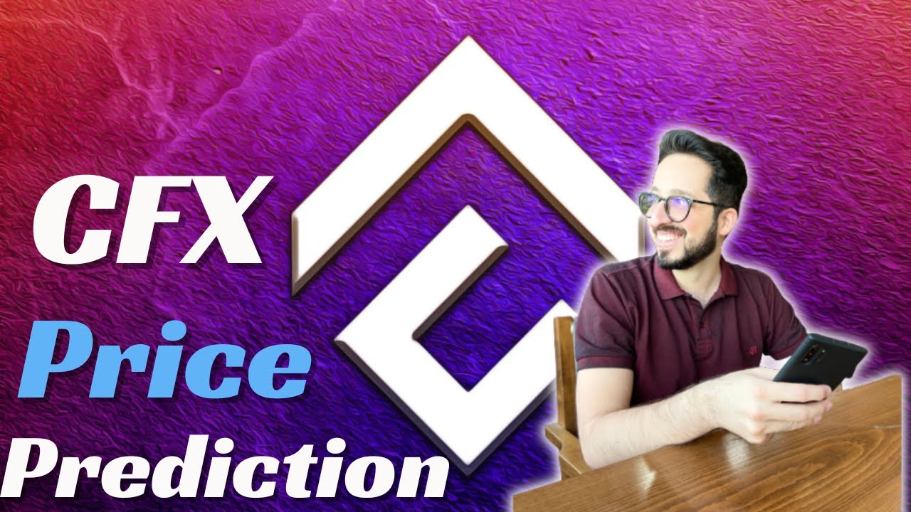 CFX Price Prediction Will CFX reach $?