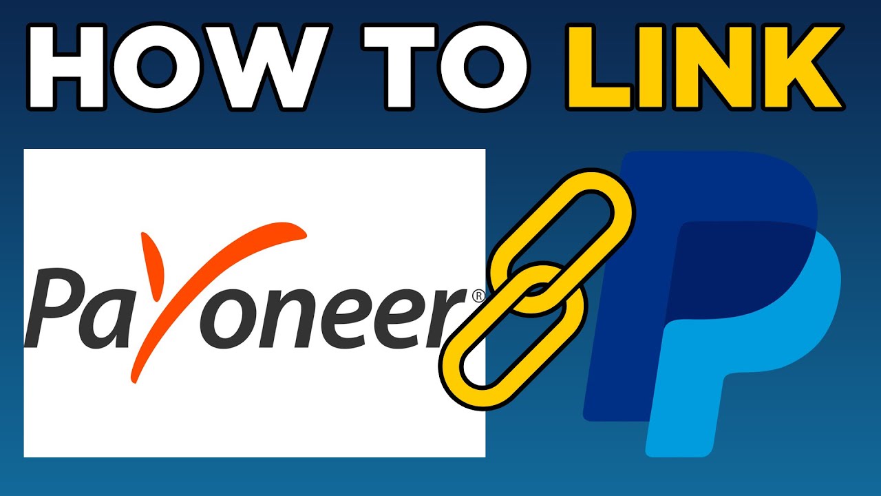 How to link Payoneer's account to PayPal's account? | AutoDS