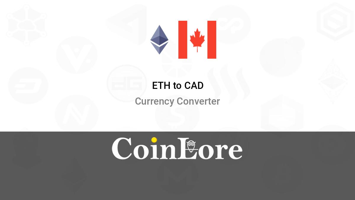 Ethereum price - ETH to CAD Chart | Coinsmart