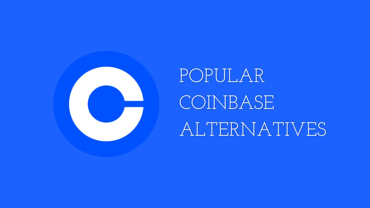 Top Coinbase Alternatives in US, UK, Germany: 8 Unbeatable Options to Explore