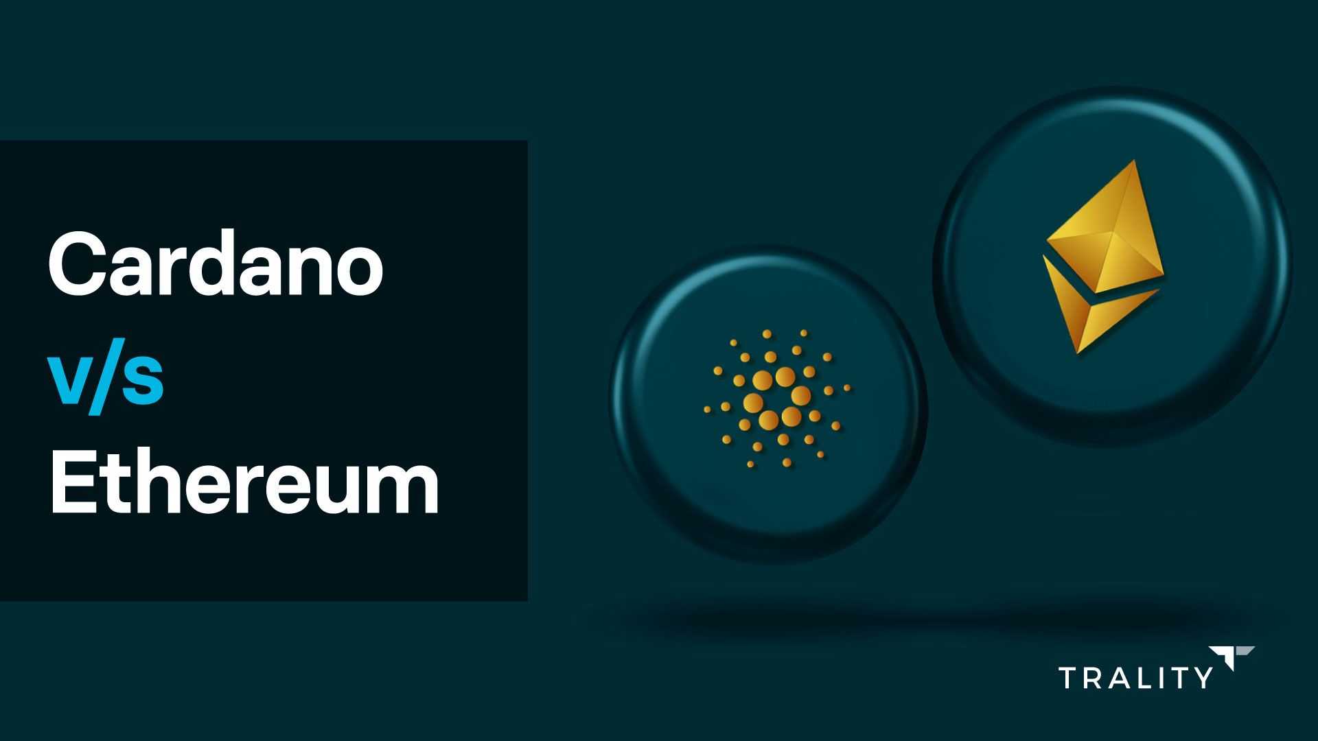 Cardano vs Ethereum: Comparing Capabilities