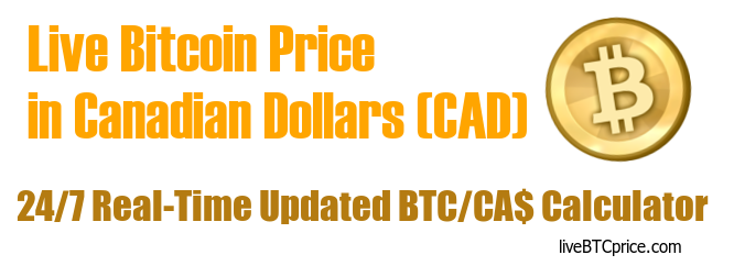 1 BTC to CAD - Convert Bitcoin in Canadian Dollar