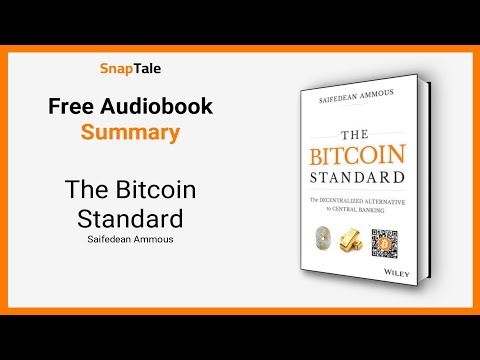 Book Summary: The Bitcoin Standard by Saifedean Ammous - Hustle Escape