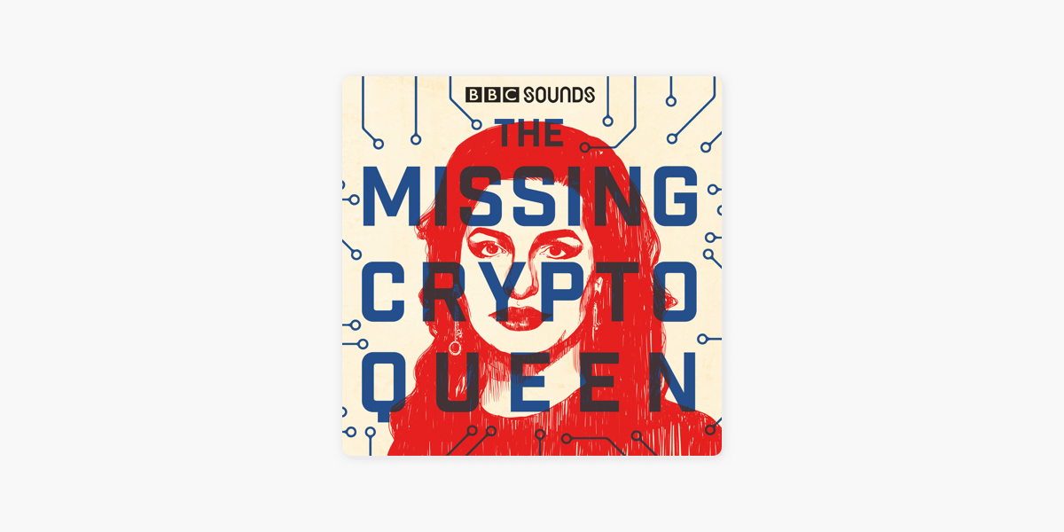 The Missing Cryptoqueen