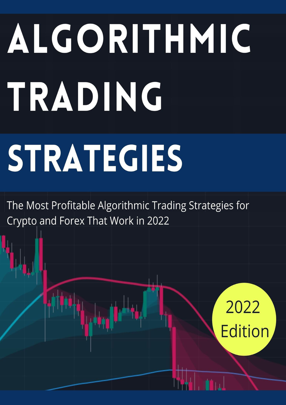 Algorithmic Trading Strategies – The Complete Guide