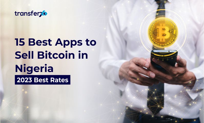 Top 7 Best Apps To Sell Bitcoin In Nigeria - Breet Blog