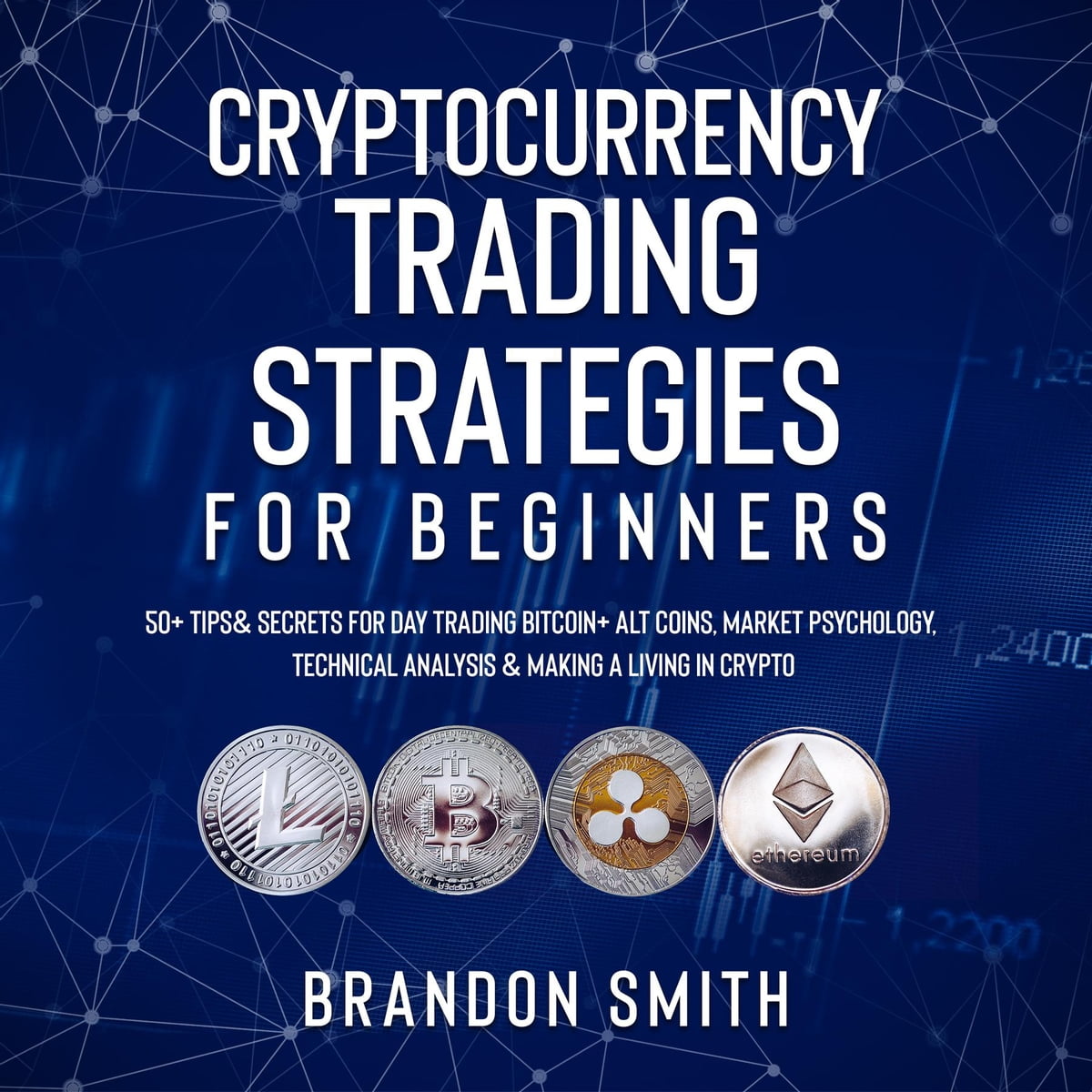 Crypto Trading Strategies That Every Crypto Trader Needs to Know