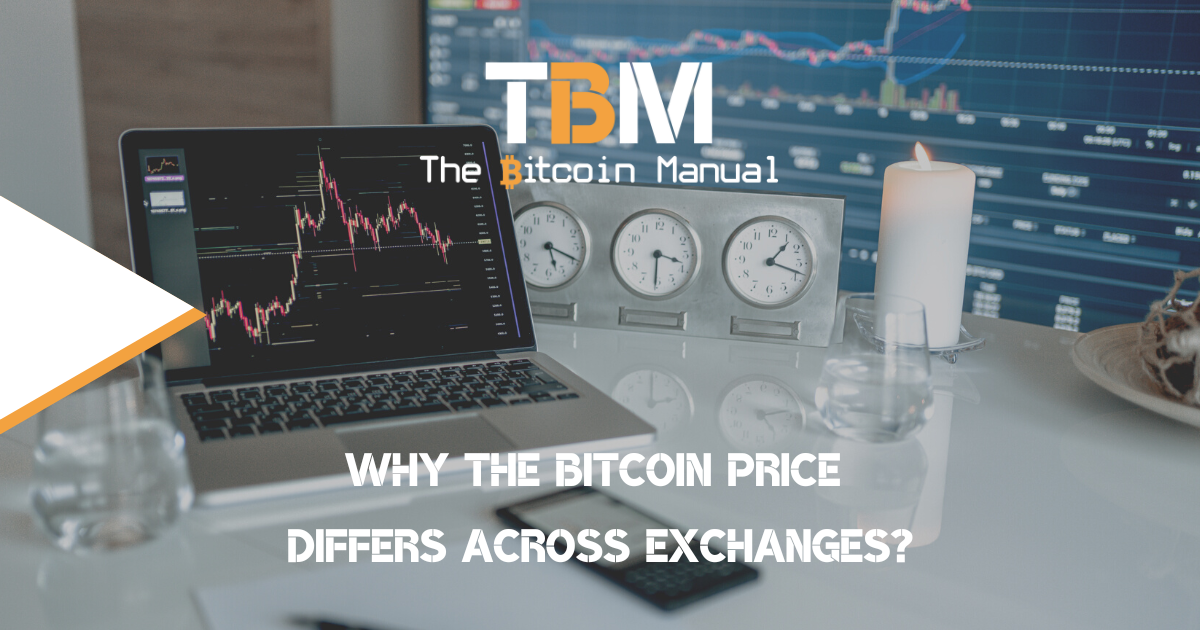 Why is the Price of Bitcoin Different Across the Other Exchanges