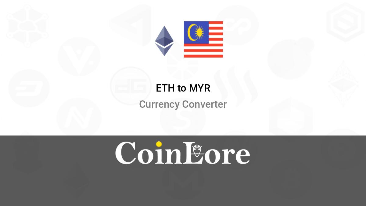 Ringgit (MYR) to Ethereum (ETH) - Currency Converter