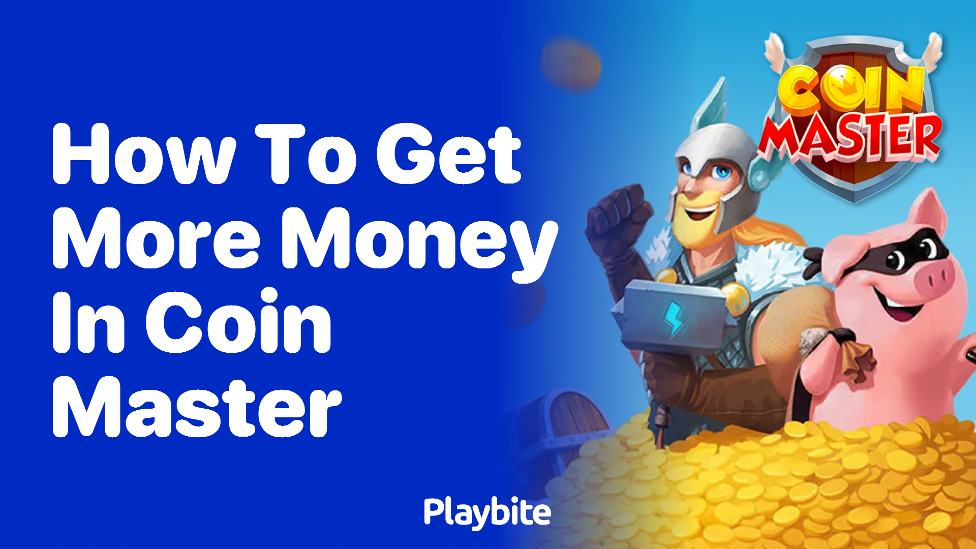 How to Get a Lot of Coins in Coin Master - Playbite