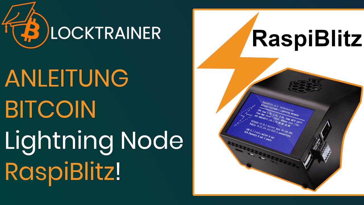 Bitcoin/Lightning Fullnode - Der RaspiBlitz - Blocktrainer