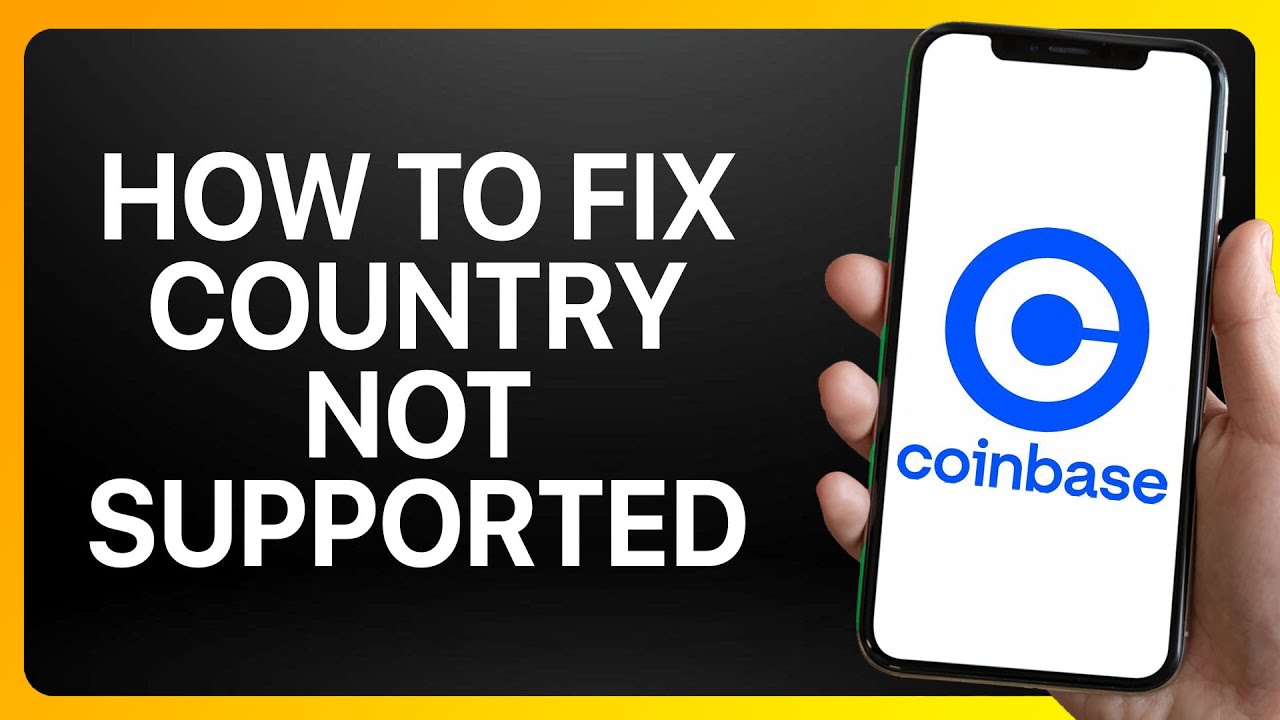 Coinbase Supported Countries: Here's Where You Can't Use Coinbase