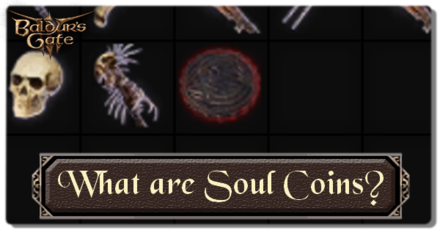 What Are Soul Coins in Baldur's Gate 3 (BG3)