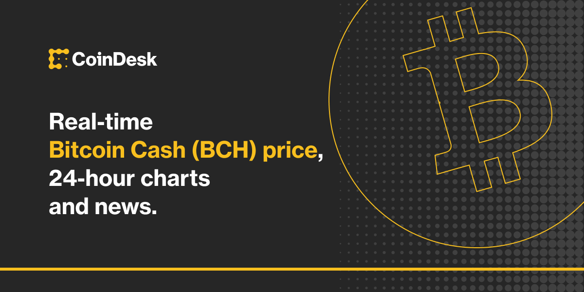 Bitcoin Cash Price (BCH), Market Cap, Price Today & Chart History - Blockworks