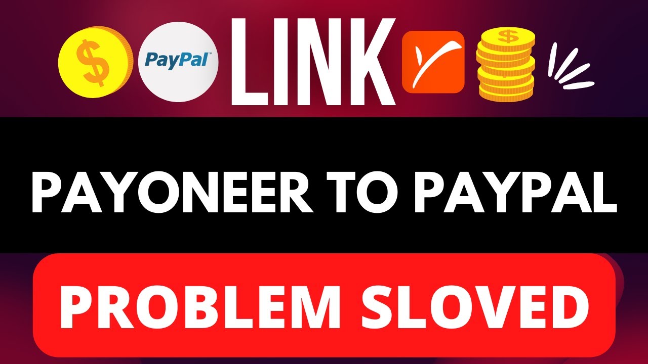 My Payoneer bank account not link to PayPal how I - PayPal Community