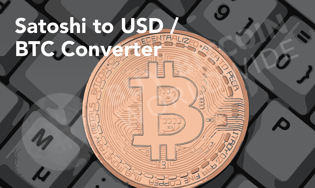 Satoshi to USD / BTC Converter & Calculator