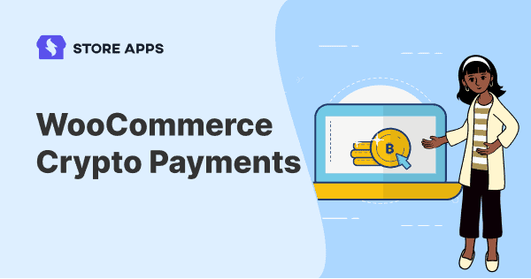 7 Best Cryptocurrency Payment Gateways for WooCommerce