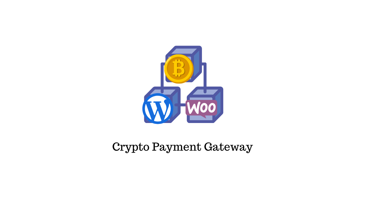 How to Set up a Crypto Payment Gateway on WooCommerce? | CoinGape