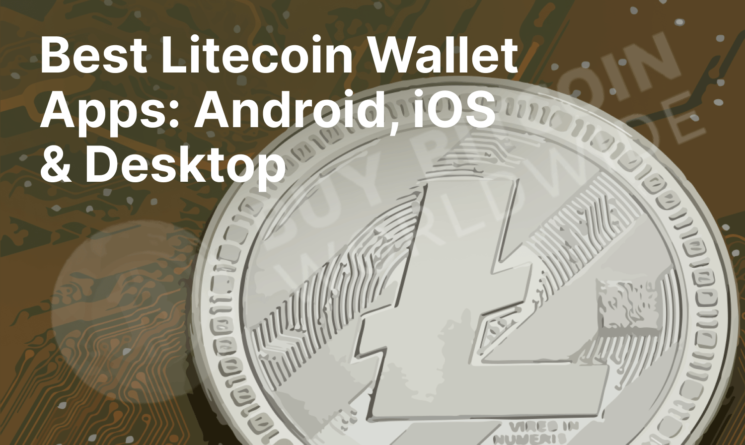 Best Litecoin Wallets of 