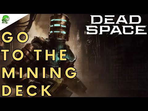 How to Get to Mining Deck in Dead Space Remake - Gamer Journalist