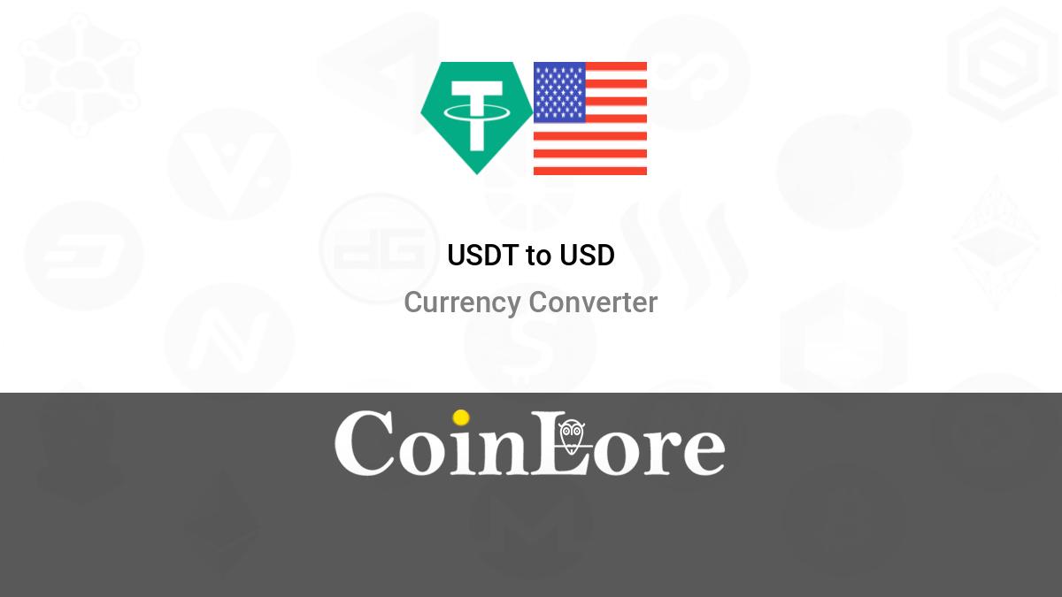 Convert USDT to USD - Tether to US Dollar Converter | CoinCodex