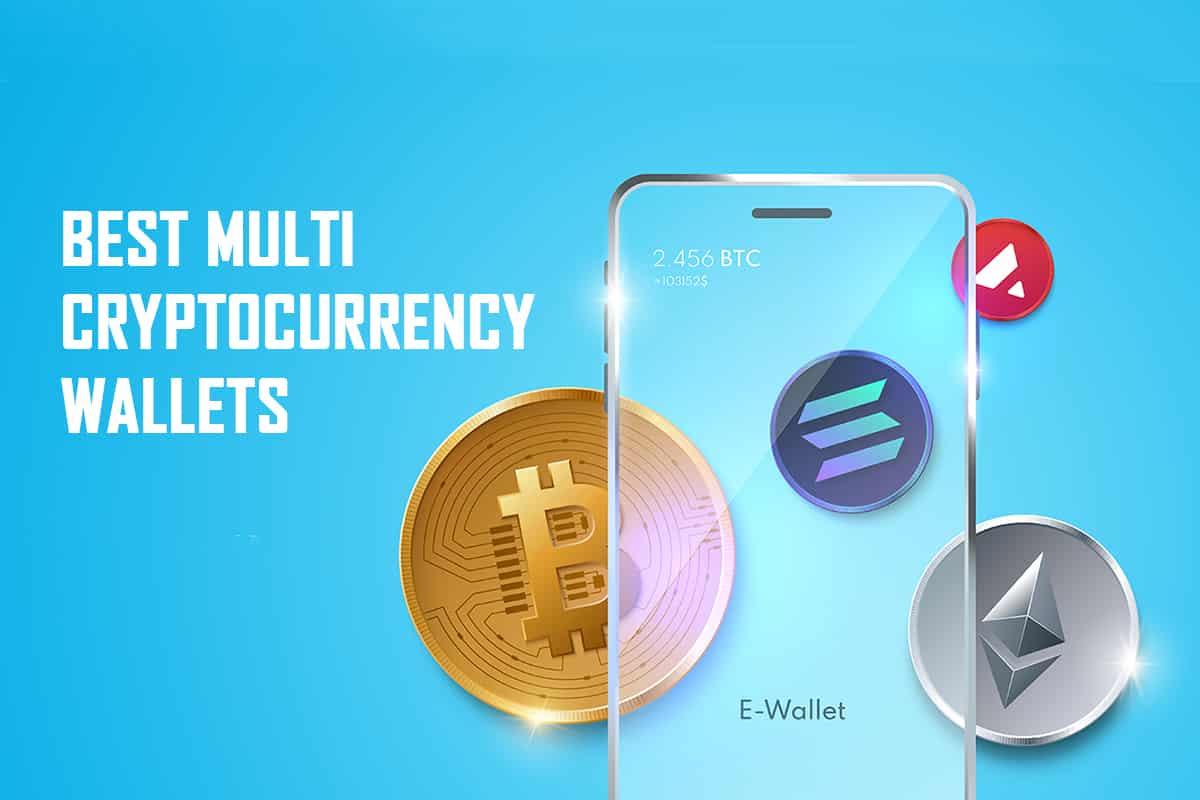 8 Best Multi Cryptocurrency Wallets ()