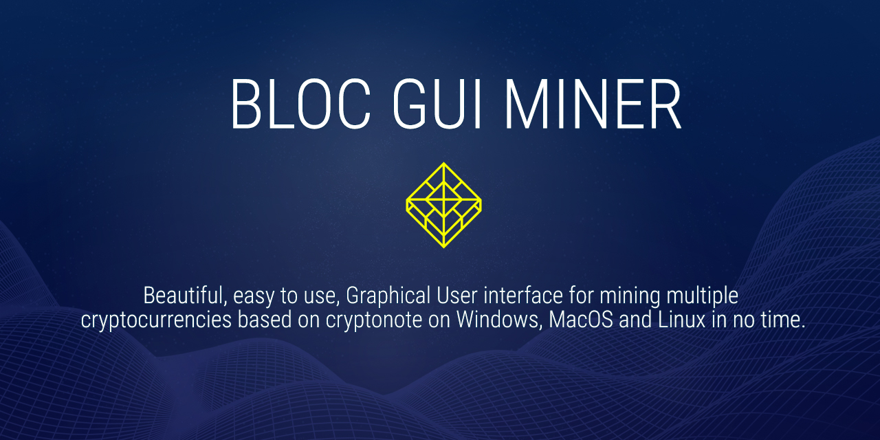 BLOC GUI Miner Miner | Cryptunit