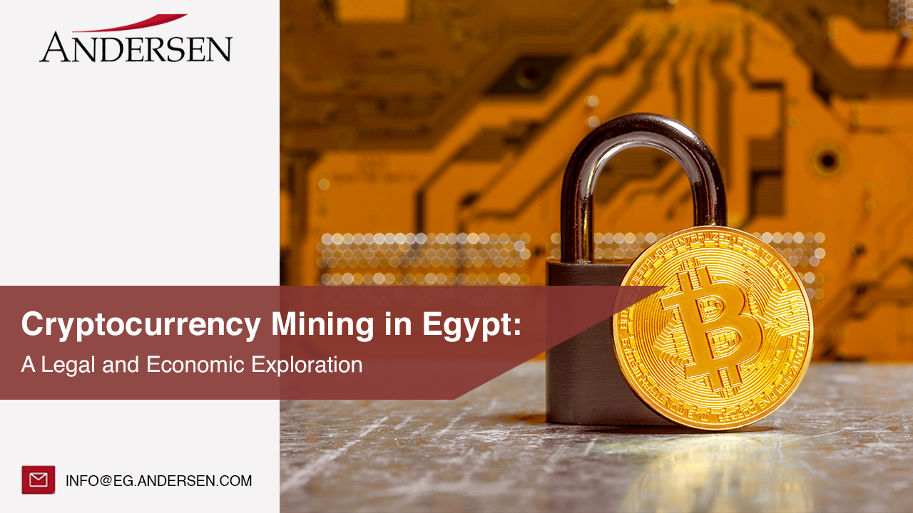 Cryptocurrency Mining in Egypt: A Legal and Economic Exploration