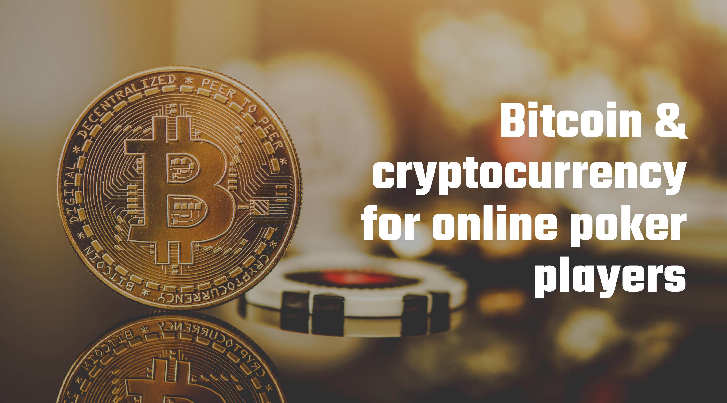 Best Crypto and Bitcoin Poker Websites 