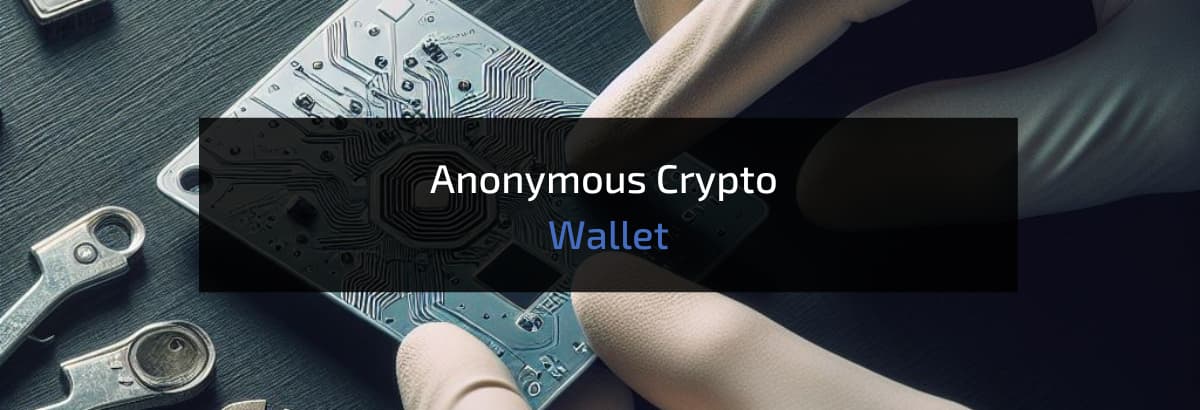 5 Best Anonymous Bitcoin Wallets [ Edition]