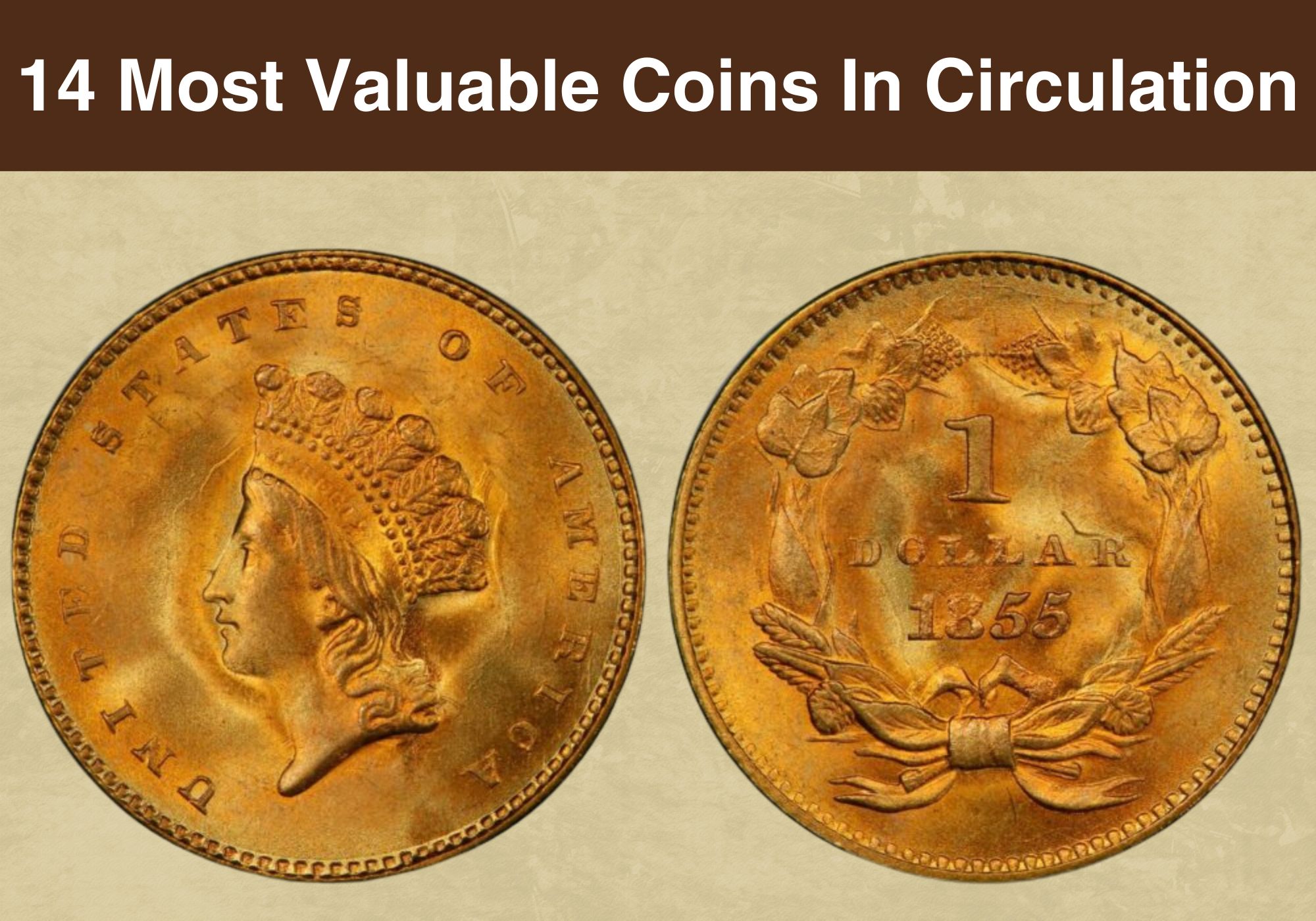 The Most Valuable U.S. Coins Found in Circulation Today