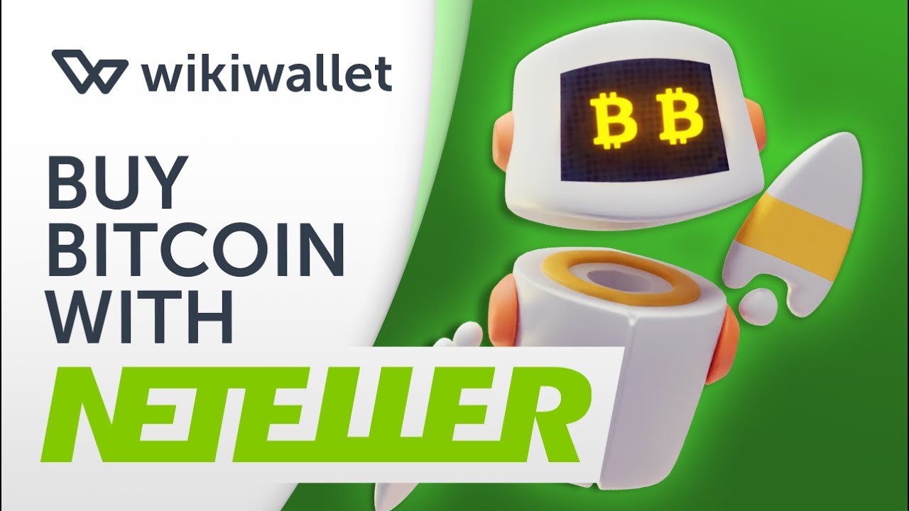 Buy bitcoin with Neteller | BitValve P2P Crypto Exchange