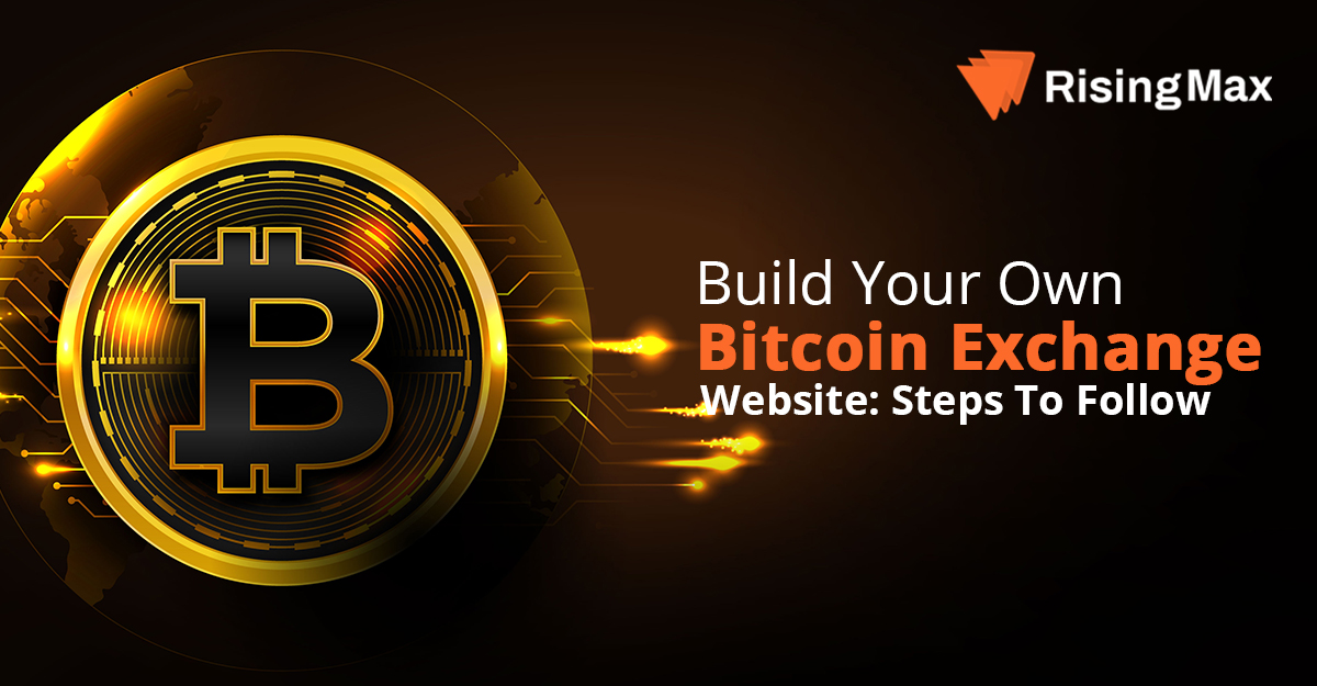 How To Start a Bitcoin Exchange Website ? | Crypto Custom Sites