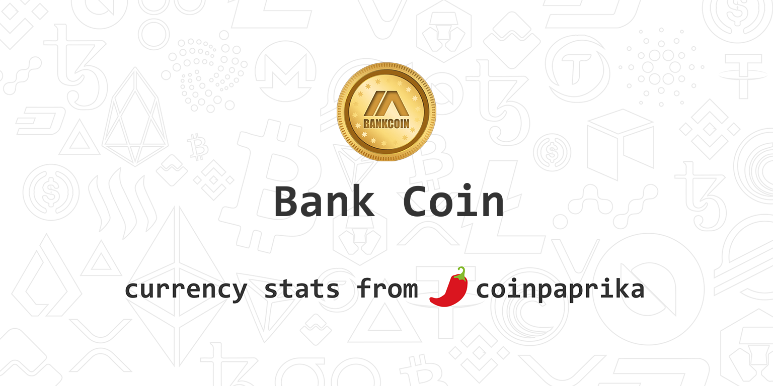 Bankcoin [BANK] Live Prices & Chart