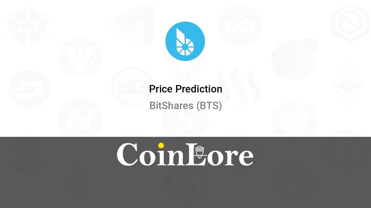 BitShares (BTS) Coin Price Prediction , , , , 