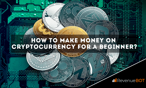 How to Make Money with Cryptocurrency in - Best Strategies