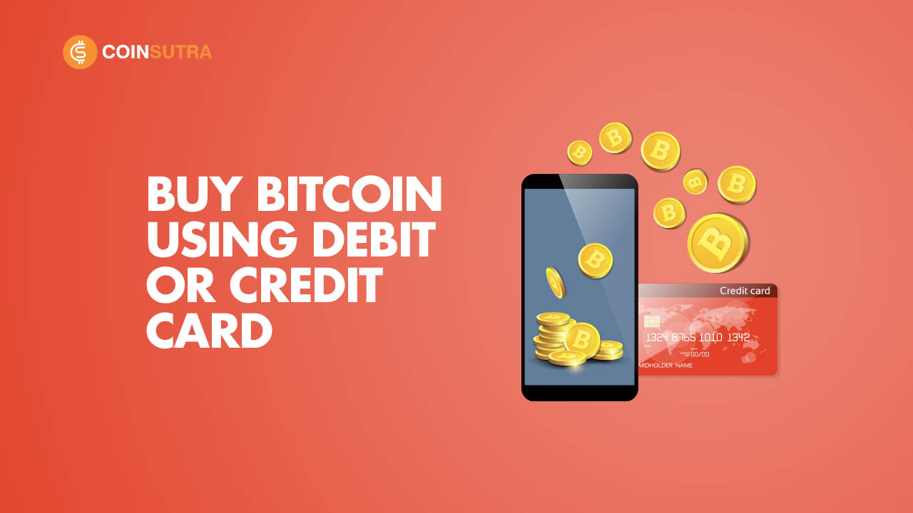 Buy Bitcoin with Credit Card or Debit Card in India