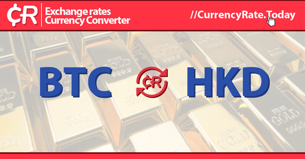 Convert BTC to HKD ( Bitcoin to Hong Kong Dollar)