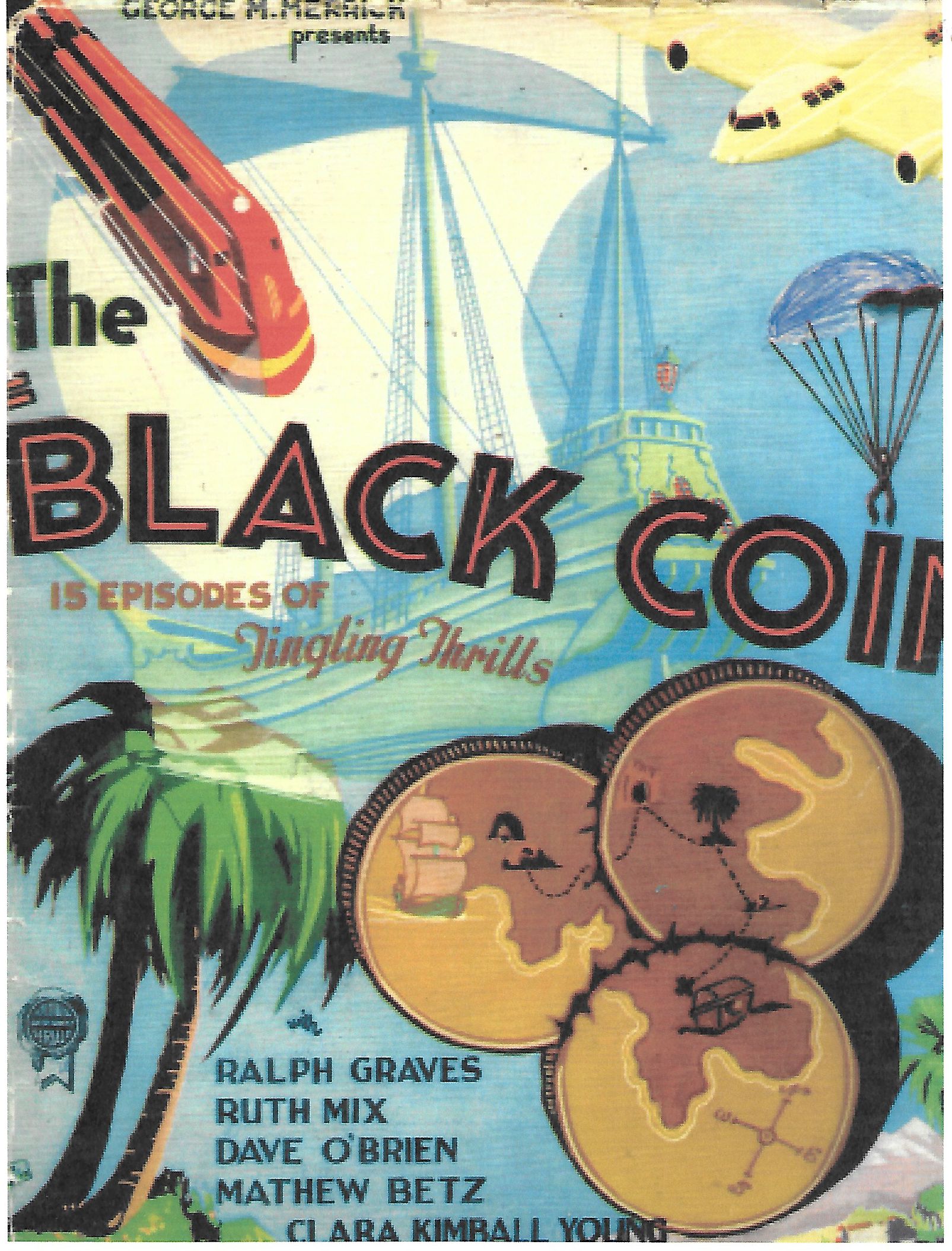 Image of The Black Coin: THE BLACK COIN, top right: Ralph Graves,