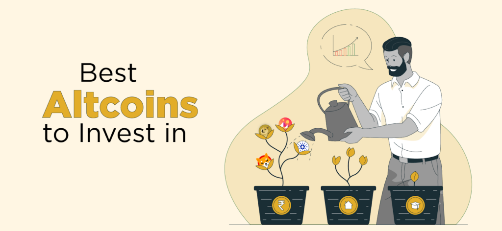 Best Altcoins to Buy in - Which Altcoins to Invest in?