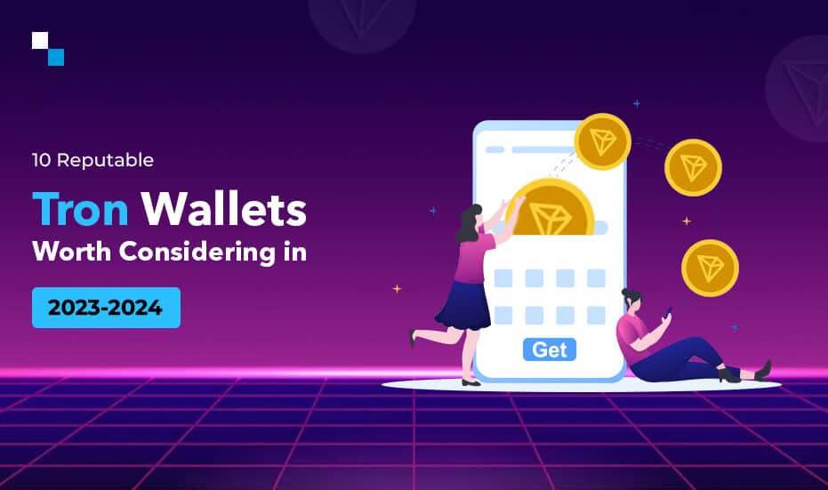 Best Tron (TRX) Wallets to Use in 