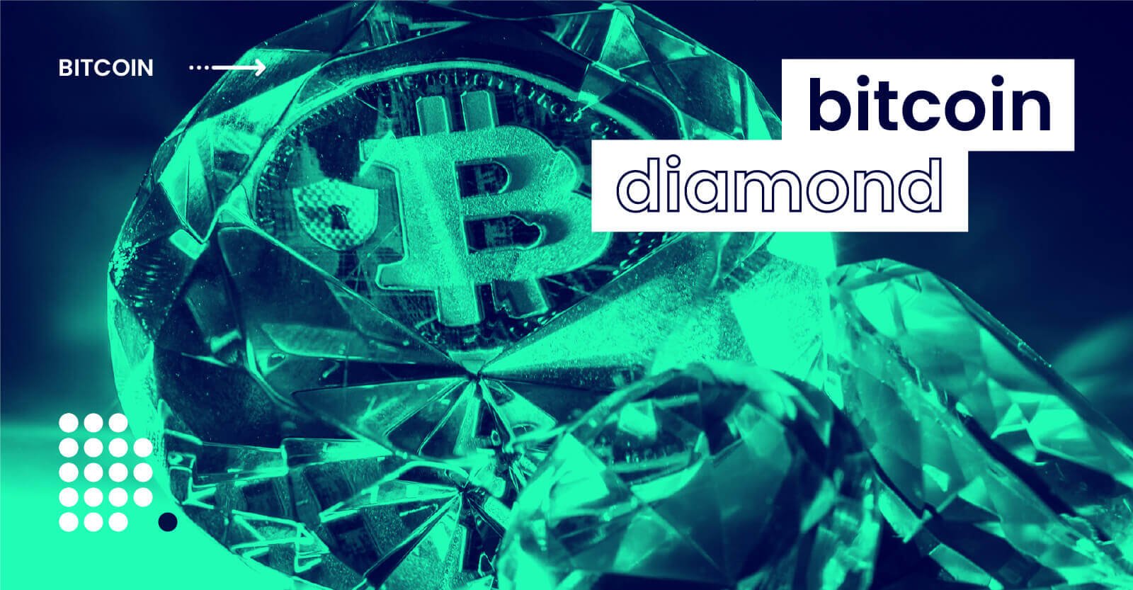 Bitcoin Diamond (BCD) Rise and Shine like a Bright Diamond in 