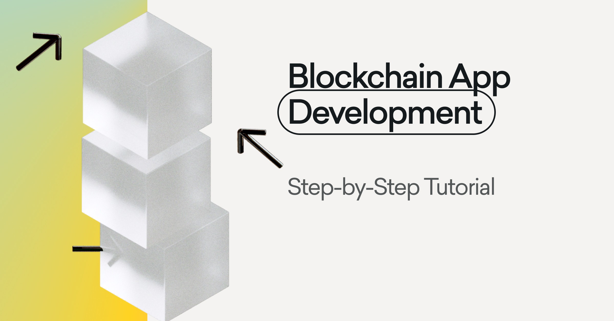 Blockchain Development Tutorial - How to Get Started?