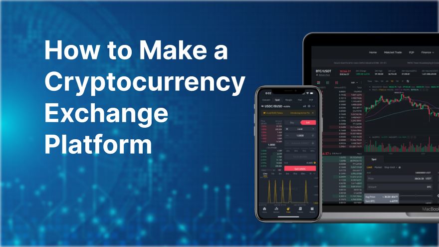 How to Create a Cryptocurrency Exchange Platfrom - Jelvix