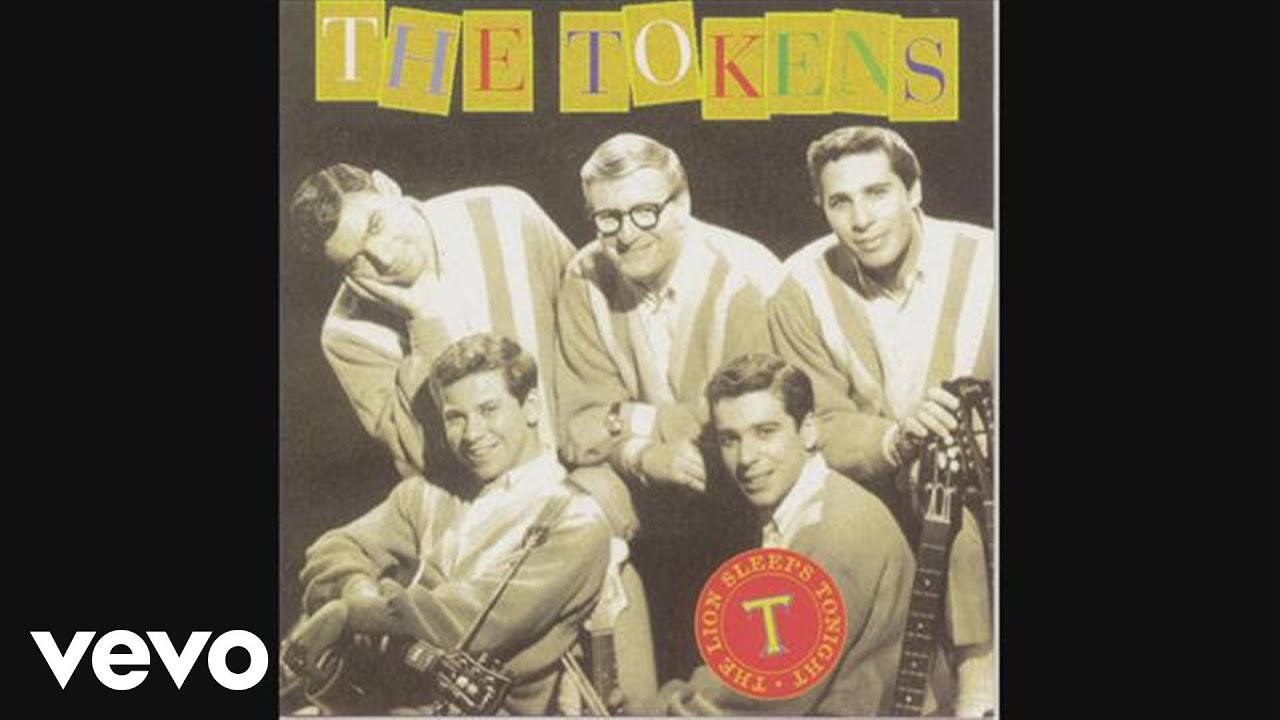 The TOKENS - The Lion Sleeps Tonight