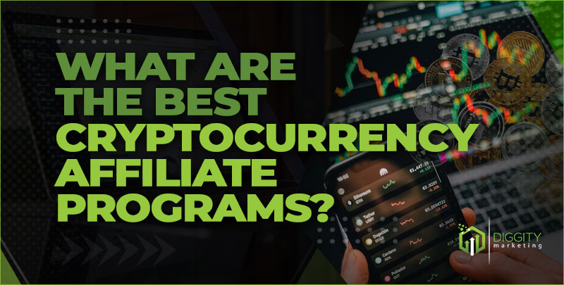 15 Best Bitcoin And Crypto Affiliate Programs To Earn Big