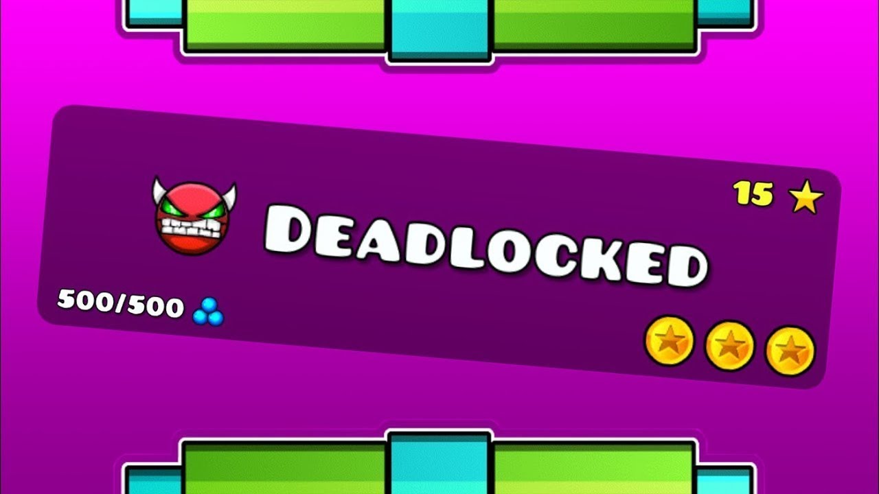 Geometry Dash 1st key on deadlocked :: Geometry Dash General Discussions