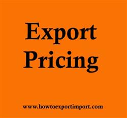 Export Pricing Strategy for your export business