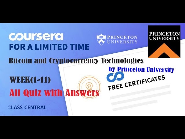 Bitcoin and Cryptocurrency Technologies on Coursera Review