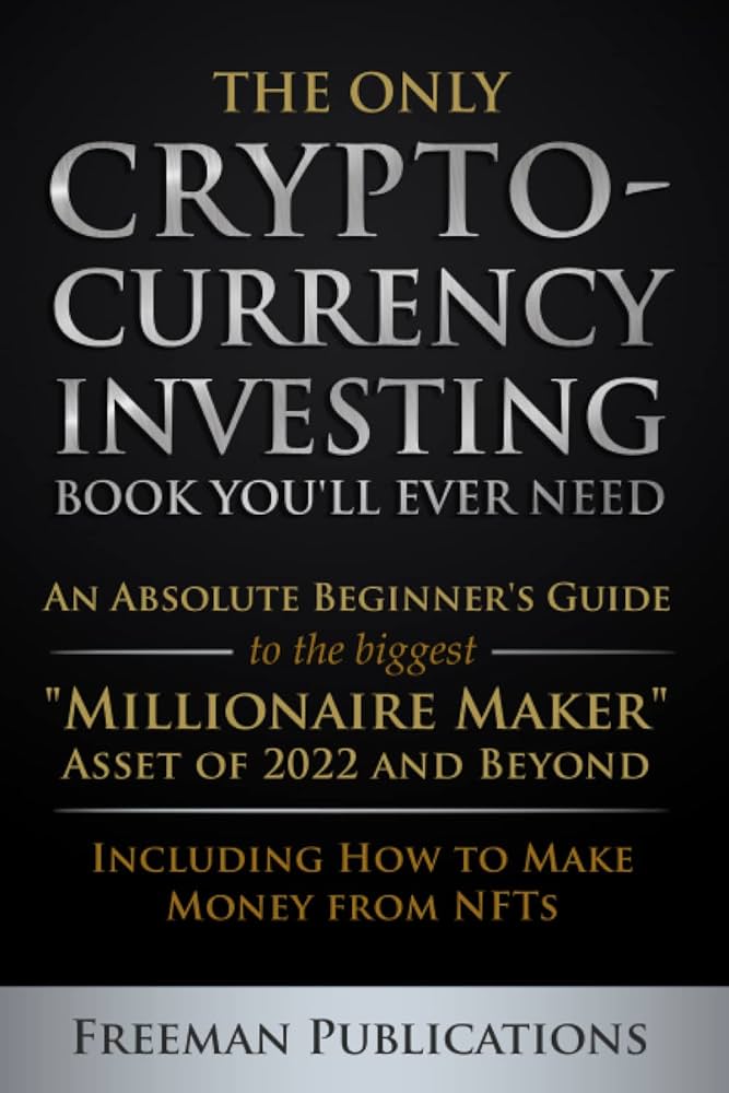 The 24 Best Books on Cryptocurrency: Learn Crypto in 